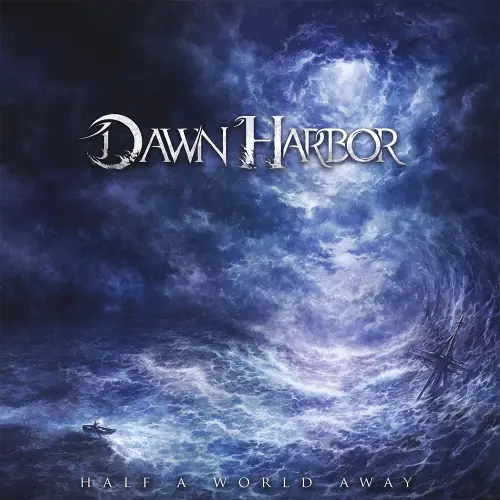 Dawn Harbor : Half A World Away
